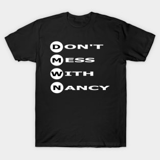 Don't Mess T-Shirt